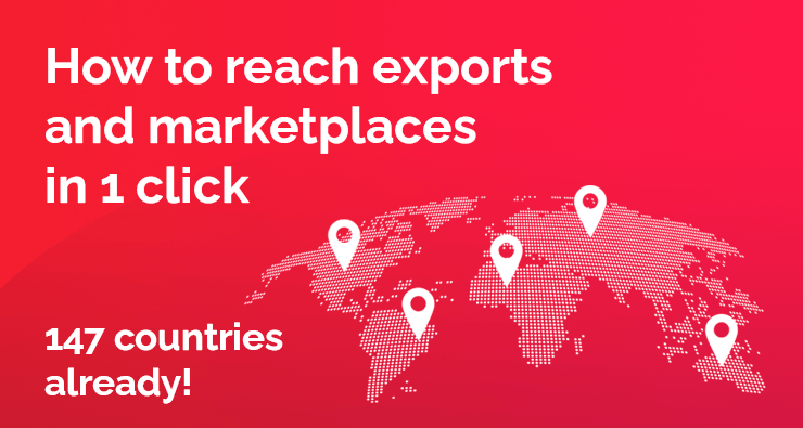 How to reach exports and marketplaces in 1 click. 147 countries already!